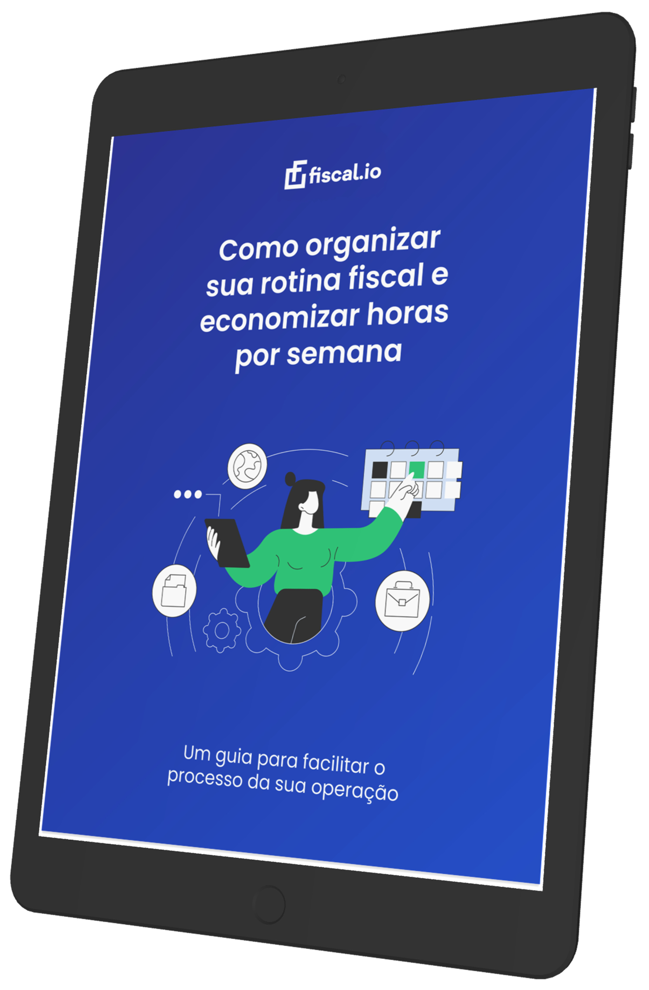 E-book: Como organizar sua rotina fiscal